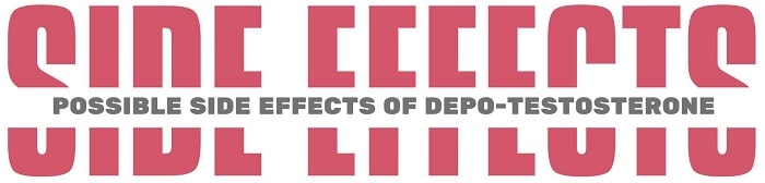 Side effects of Depo-Testosterone