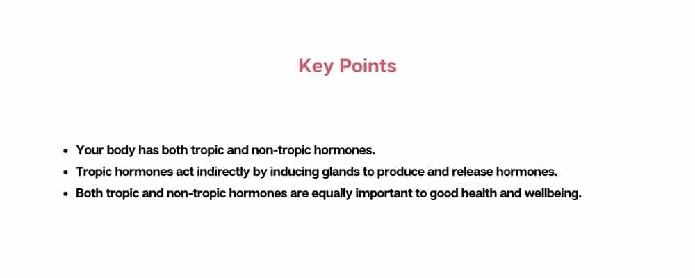 key points about tropic hormones